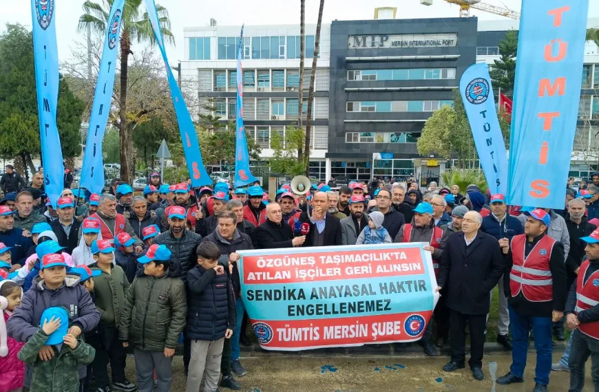 Mersin Limanı’nda Onur Mücadelesi: “Kölelik Düzenine Karşı Direniyoruz!”