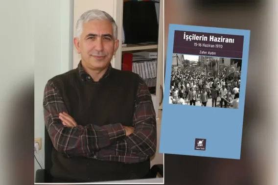 Zafer Aydın ile Röportaj – 15-16 Haziran’ın Işığında Sınıf Gözlüğünü Yeniden Takmak